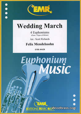 MENDELSSOHN FELIX - WEDDING MARCH - 4 EUPHONIUMS