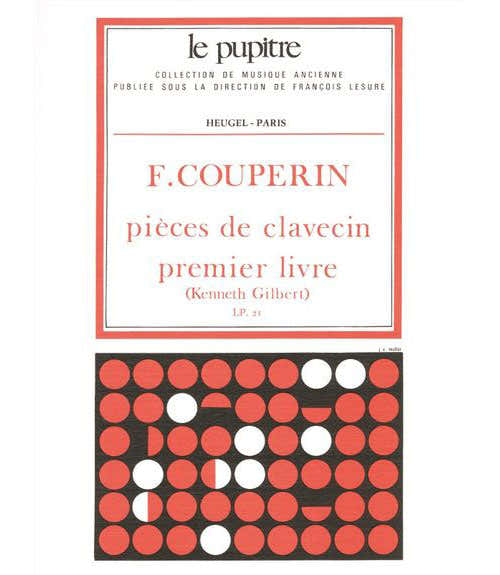 Couperin François - Pieces De Clavecin Livre 1