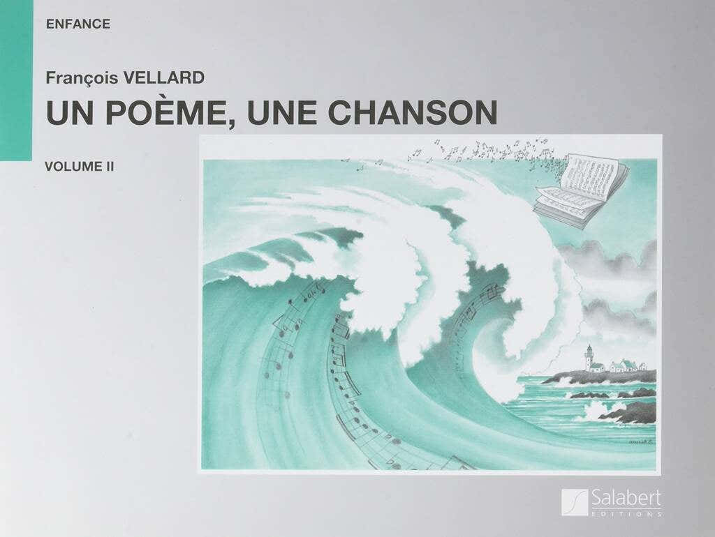 Vellard - Un Poeme Une Chanson Vol.2 - Chant et Piano