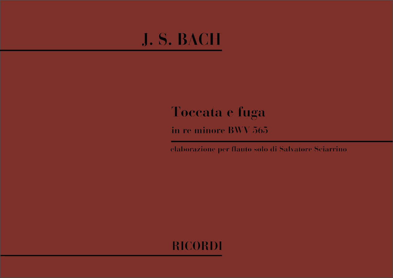 BACH J.S. - TOCCATA E FUGA IN RE MIN. BWV 565 - FLUTE