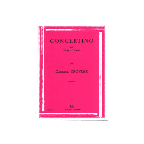 Grovlez - Concertino (flûte et Piano) - Flûte et Piano