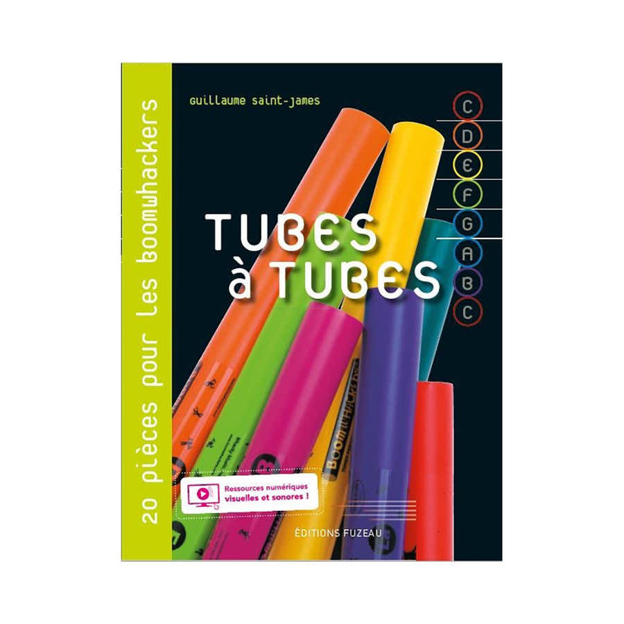TUBES A TUBES - 20 PIECES POUR BOOMWHACKERS - LIVRET AVEC RESSOURCES NUMERIQUES