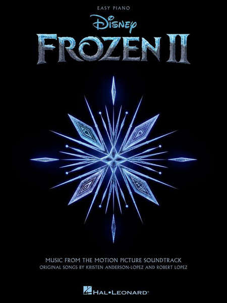 Hal Leonard Lopez - La Reine Des Neiges II - Piano Facile