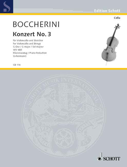 Boccherini Luigi - Concerto No. 3 In G Major WV 480 - Cello And String Orchestra
