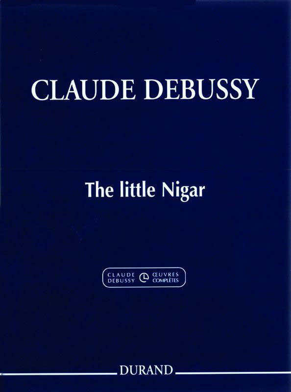 DEBUSSY CLAUDE - THE LITTLE NIGAR (CAKE WALK) - PIANO