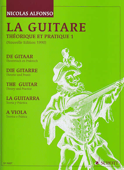 Alfonso N. - La Guitare Theorie Et Pratique Vol. 1