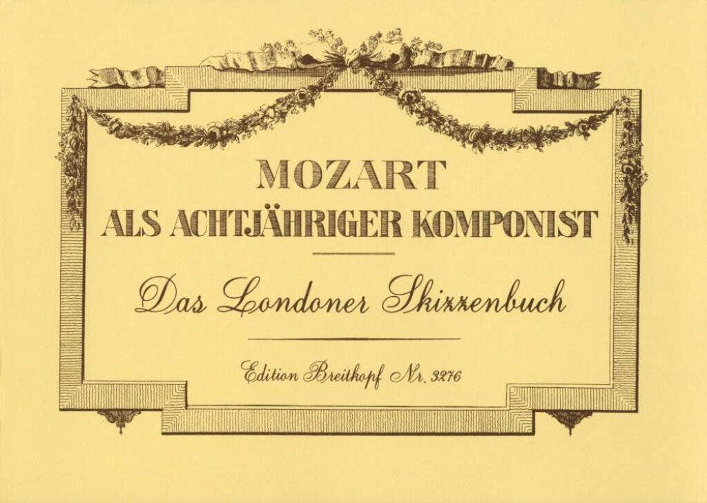 Mozart Wolfgang Amadeus - Als Achtjahriger Komponist - Piano