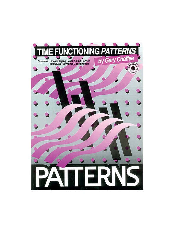 Gary Chaffee - Patterns Time Functioning + CD - Drums & Percussion