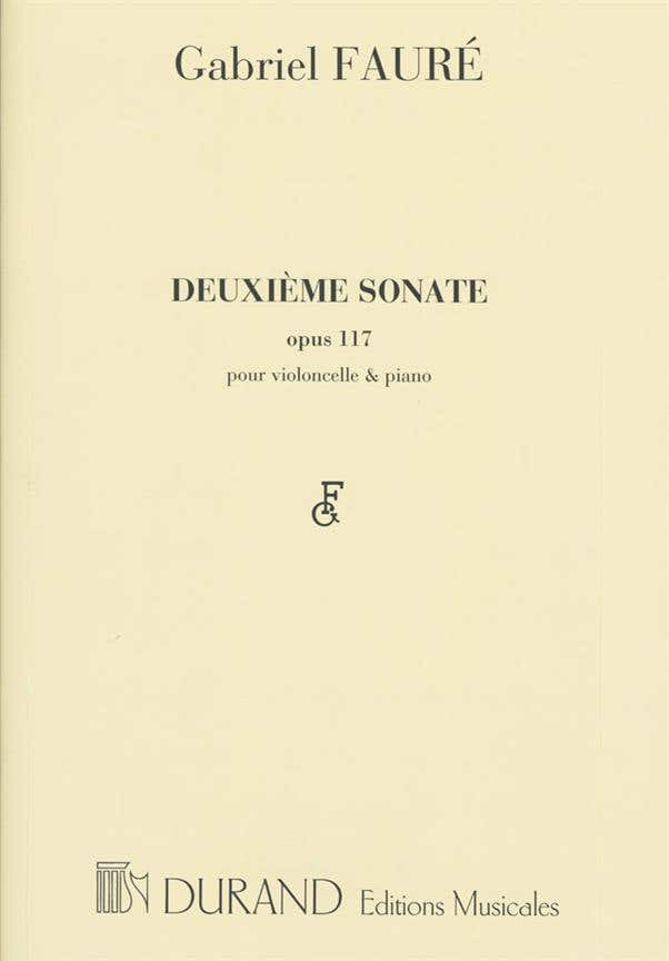 Faure - Sonate N 2 Op 117 - Violoncelle et Piano
