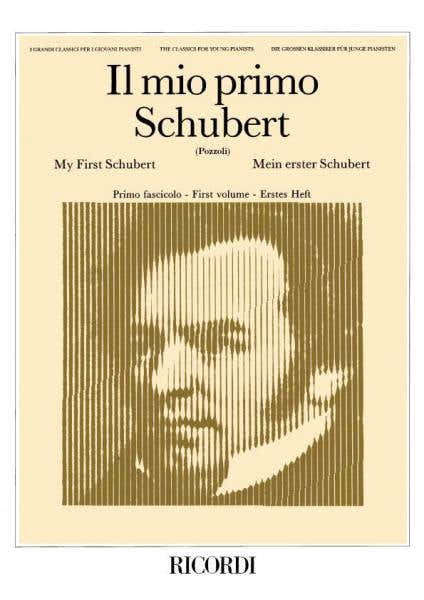 SCHUBERT F. - IL MIO PRIMO - PIANO