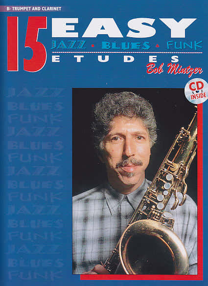 Alfred Publishing Bob Mintzer - 15 Easy Jazz Blues Funk Etudes + Cd