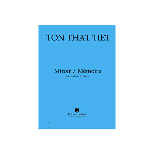 Tonthattiet - Miroir / Mémoire - Quatuor À Cordes