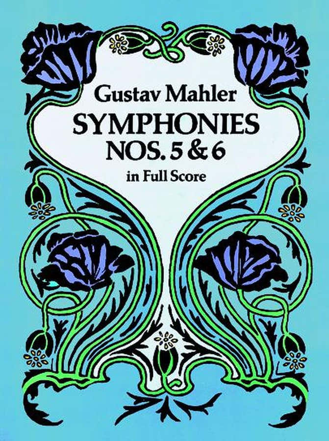 Mahler G. - Symphonies N° 5 & 6 - Full Score