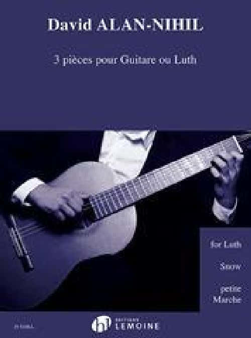 David ALAN-nihil – 3 piezas para guitarra o laúd – Guitarra o laúd