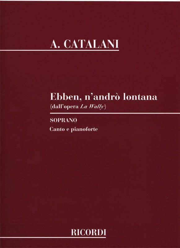 CATALANI A. - EBBEN N'ANDRO LONTANA - CHANT ET PIANO