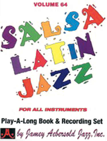 Aebersold N°64 - Salsa Latin Jazz + CD