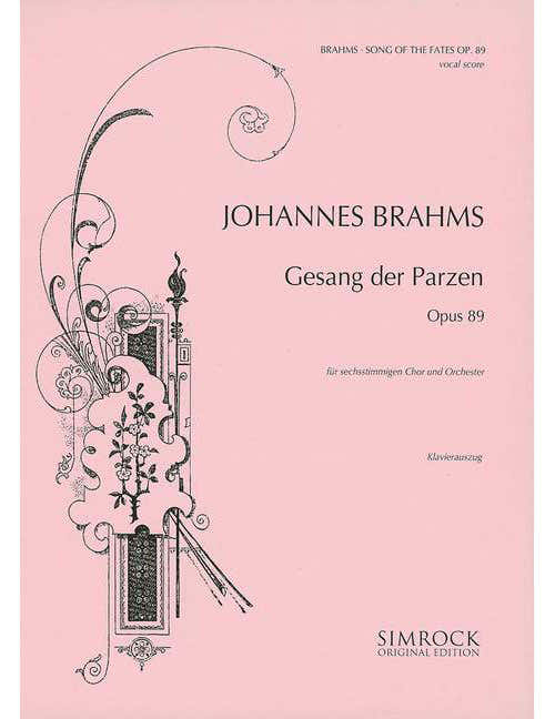 Brahms - Song Of The Fates Op. 89 - Choeur Mixte (saatbb) et Orchestre