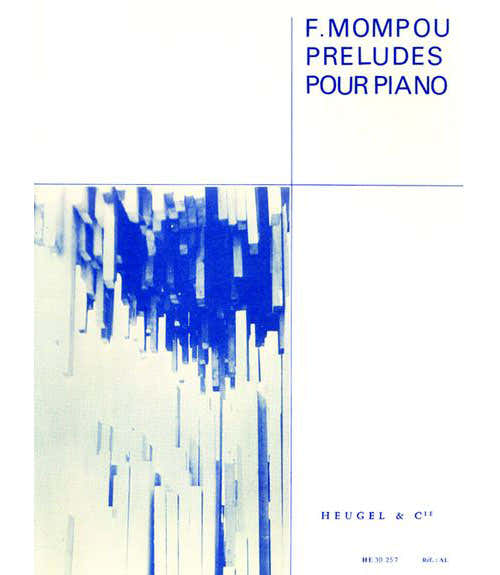 MOMPOU - PRELUDES