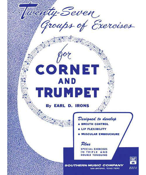 Earl Irons TWENTY-seven (27) Groups Of Exercises For Trumpet