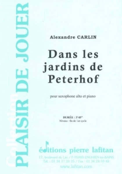 Lafitan Carlin Alexandre - Dans Les Jardins De Peterhof - Saxophone & Piano