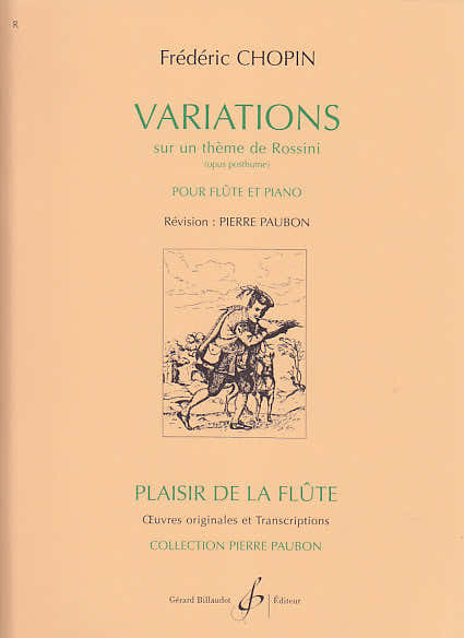 Chopin - Variations Sur Un Theme De Rossini Op. Posth. Flûte / Piano