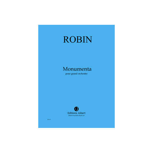 Robin - Monumenta - Grand Orchestre