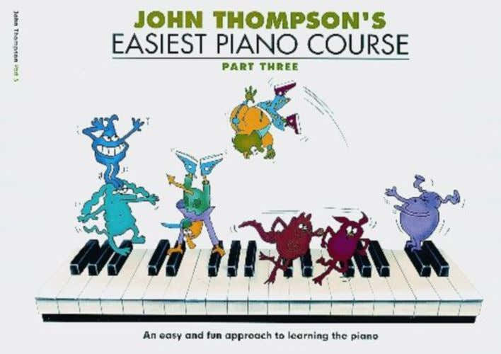 John Thompson Easiest Piano Course Part 3 - Revised Edition