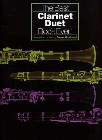 Best Clarinet Duet Book Ever - 2 Clarinettes