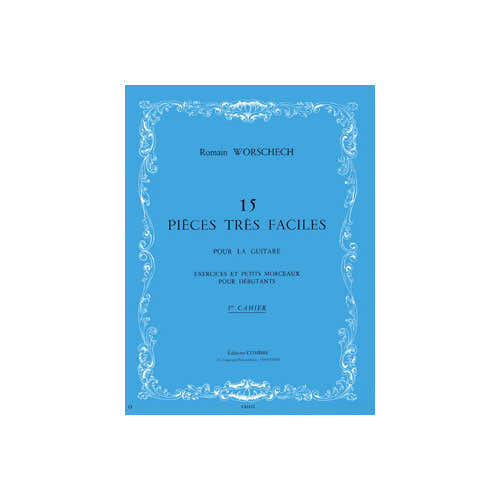 Worschech - 15 Pièces TRèS Faciles - Vol.1 - Guitare