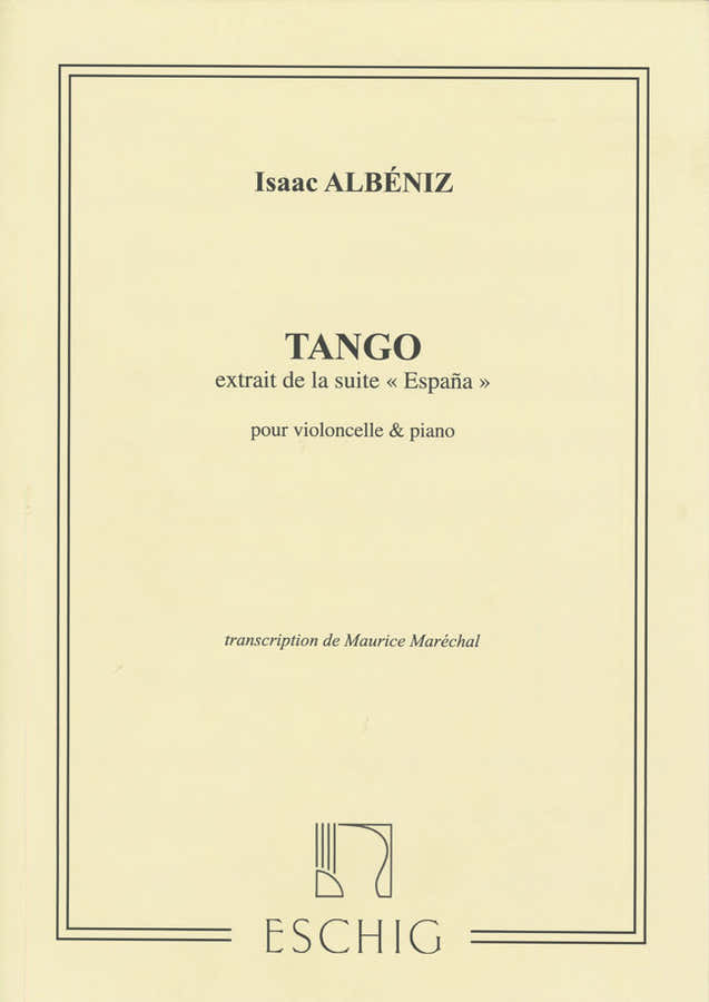 ALBENIZ I. - TANGO EXTRAIT DE LA SUITE ESPANA - VIOLONCELLE ET PIANO