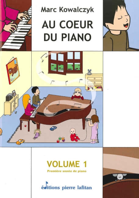 Kowalczyck M. - Au Coeur Du Piano Vol.1