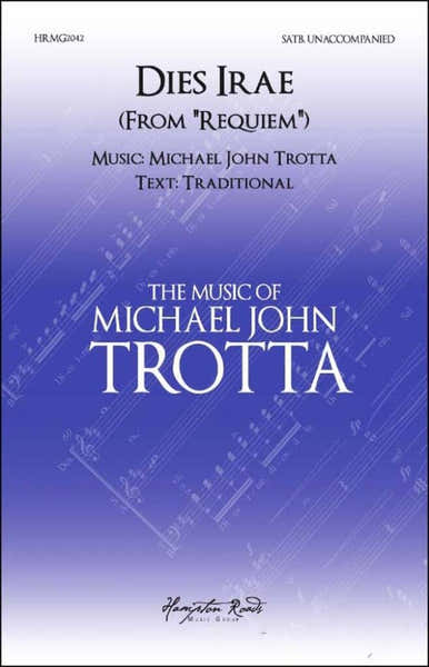 Michael John Trotta - Dies Irae - SATB