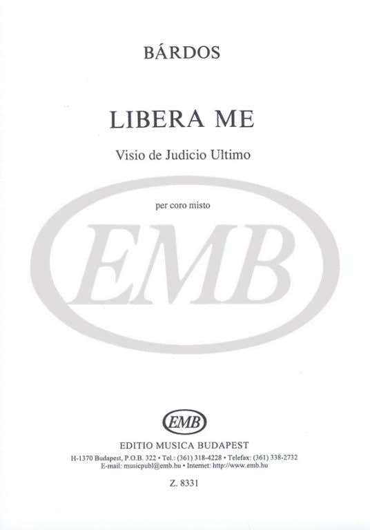 BARDOS L. - LIBERA ME DOMINE - CHOEUR (SATB)
