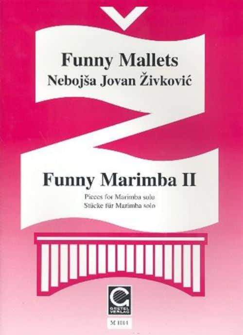 Zivkovic - Funny Marimba Vol.2