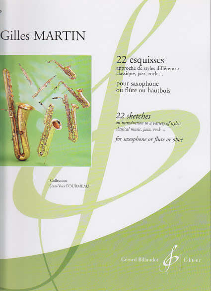 Martin Gilles - 22 Esquisses - Saxophone Ou Flute Ou Hautbois