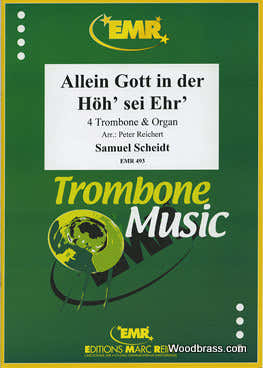 Scheidt Samuel - Allein Gott In Der Hoh'sei Ehr' - 4 Trombones & Orgue