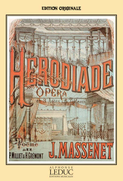 Heugel Massenet Jules - Herodiade - Chant & Piano