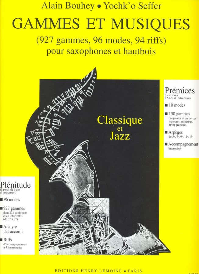 Bouhey Alain/seffer Yochk'o - Gammes et Musique - Saxophone Ou Hautbois