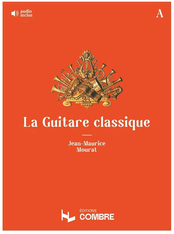 La Guitare Classique Vol.A - Mourat