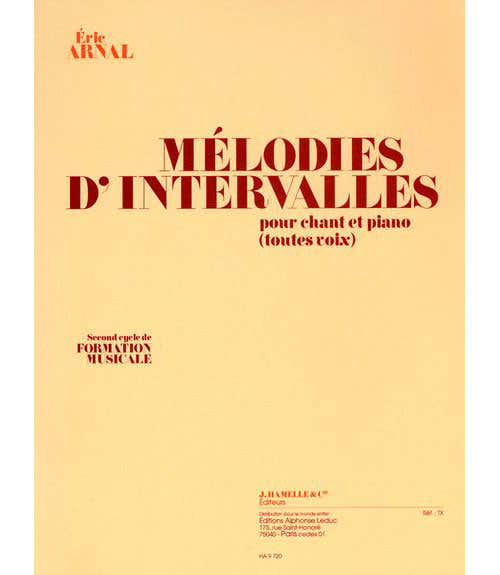 Arnal Eric - Melodies D'intervalles Pour Chant et Piano (toutes Voix)