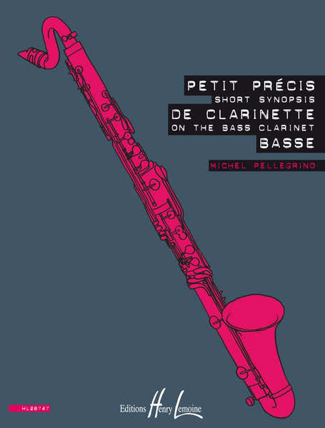 Petit Précis De Clarinette Basse - Pellegrino