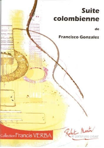 Gonzalez - Suite Colombienne