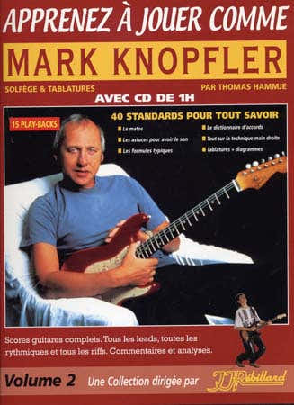 Apprenez A Jouer Comme Mark Knopfler + CD - Guitare