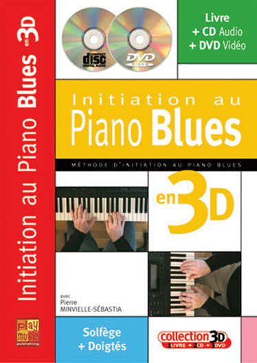 MINVIELLE-sebastia - Initiation Au Piano Blues En 3D CD + DVD