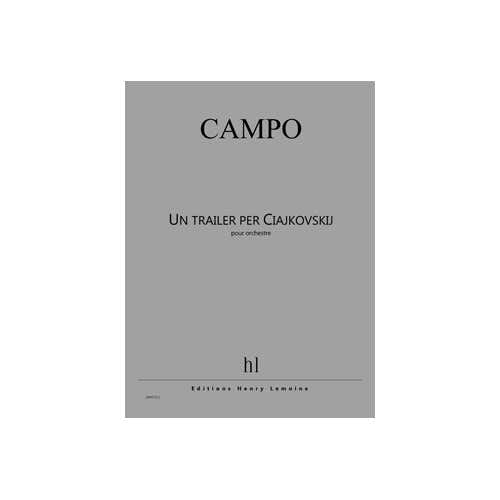 Campo - Un Traileer Per Ciajkovskij - Orchestre