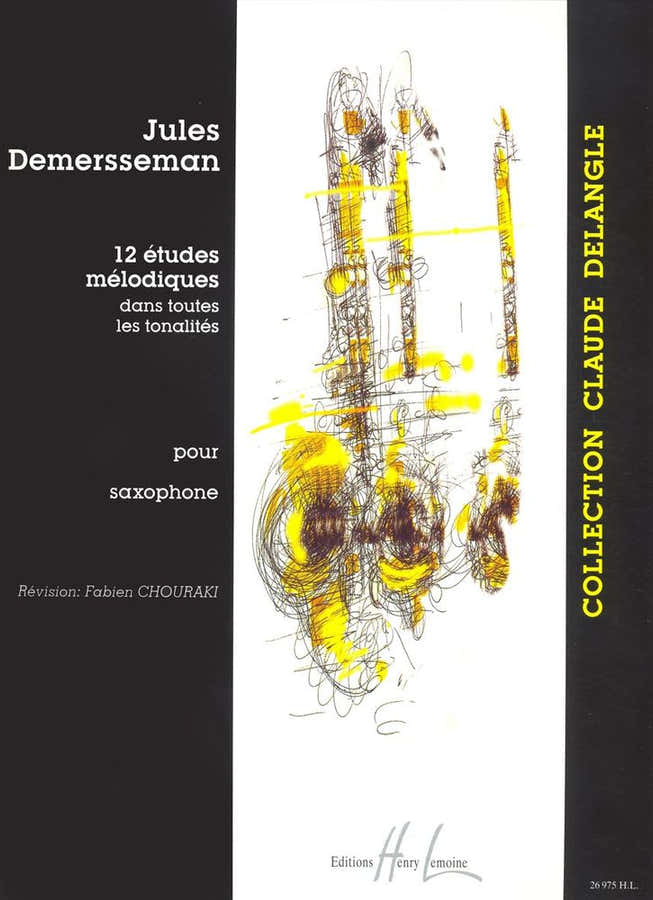 Demersseman JULES-auguste - Etudes Melodiques (12) - Saxophone