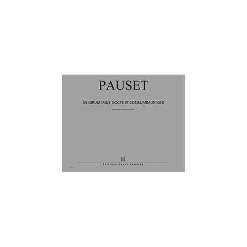 Pauset - In Girum Imus Nocte Et... Po - HAUTE-contre et Ensemble