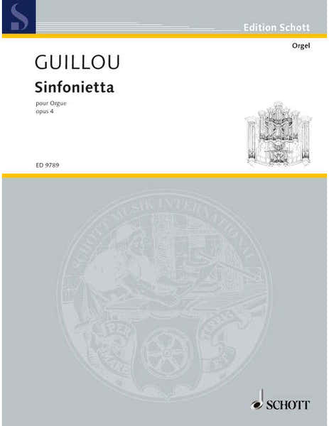 Guillou - Sinfonietta Op. 4 - Orgue