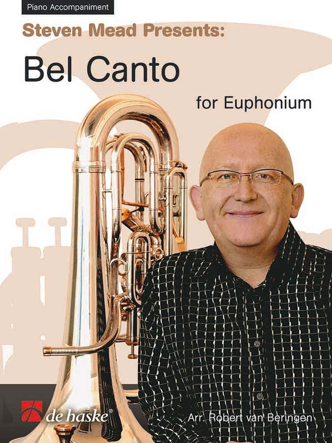 Steven Mead Presents: Bel Canto for Euphonium