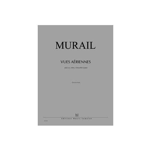 Murail - Vues Aériennes Po+Pies - Cor Violon Violoncelle Et Piano